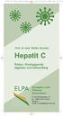 Hepatit C. Risker, förebyggande åtgärder och behandling. Prof. dr med. Stefan Zeuzem. European Liver Patients Association