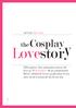 Lovestory. Cosplay. the. Text & foto: Elinor Karlin