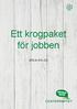 Ett krogpaket. för jobben!