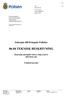 06.04 1 (7) 2015-04-21. Saknr. 9100. Inköpsenheten. Datum 04.00. Diarienr (åberopas) Naida Culum. Besöksadress Polhemsgatan 303 Stockholm