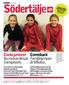 Södertälje. Coola juniorer Nu rockas det på Danspasset. Comeback Familjejympan är tillbaka.