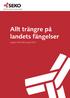 Allt trängre på landets fängelser. rapport från SEKO april 2010