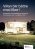 Villan blir bättre med fiber! Information och inspiration för dig som vill framtidssäkra villan med Öppen Fiber