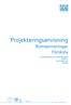 Projekteringsanvisning Rumsanvisningar Förskola FÖR PROJEKTÖRER OCH ENTREPRENÖRER UTGÅVA 7 20 OKTOBER 2015 28 SIDOR