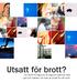 Utsatt för brott? - En skrift för dig som är ung och behöver veta vad som händer om man är utsatt för ett brott