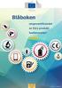 Blåboken. omgenomförandet av EU:s produkt bestämmelser. Europeiska Kommissionen. Version 1.1 15/07/2015. Inre marknaden, Industri, Entreprenörskap