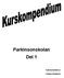 Parkinsonskolan Del 1. Sammanställd av. Anders Borgman