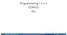 Programmering i C++ EDA623 Arv. EDA623 (Föreläsning 6) HT 2013 1 / 42