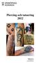 Piercing och tatuering 2012
