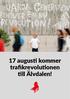 17 augusti kommer trafikrevolutionen till Älvdalen!