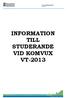Vuxenutbildningen/SFI Kramfors INFORMATION TILL STUDERANDE VID KOMVUX VT-2013