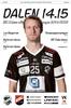 DALEN 14.15. IBK Dalens officiella tidning säsongen 2014/2015. Levi Bergström. Försäsongsturneringen. Nyförvärv herrar.