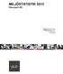MILJÖSTATISTIK 2012 Returpack AB. Författare Gustav Pettersson Projektledare Helene Nord 15 oktober 2012 2012 Skill