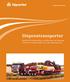 PUBLIKATION: 2007:144. Dispenstransporter. Handbok för behandling av ansökningar om undantag (dispens) för långa, breda och tunga vägtransporter