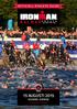 15 AUGUSTI 2015 OFFICIELL ATHLETE GUIDE KALMAR, SVERIGE. www.ironman.com/kalmar IRONMAN KALMAR 2015 OFFICIELL ATHLETE GUIDE 1