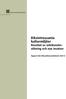 Riksintressanta kulturmiljöer Resultat av enkätundersökning. Rapport från Riksantikvarieämbetet 2007:8