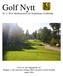 Golf Nytt. Nr 1 / 2014 Medlemsskrift för Söderhamns Golfklubb