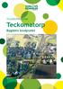 TILLVÄXTPROGRAM Teckomatorp. Bygdens knutpunkt
