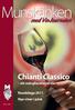 Chianti Classico ett mångfacetterat vin. Resebilaga 2011 Nya viner i påsk