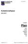 Plan. Kollektivtrafikplan 2015-2017 KS14-348 501. Föreskrifter. Policy. Program. Reglemente. Riktlinjer. Strategi. Taxa