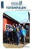 TOTEMPÅLEN. Nr 2 2014 UTMANARSCOUT OCH LEDARBLAD. Distriktsstyrelsen Foto: Erika Wernbro