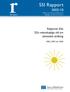 SSI Rapport 2005:10. Rapporter från SSI:s vetenskapliga råd om ultraviolett strålning. 2002, 2003 och 2004