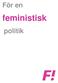 För en. feministisk. politik