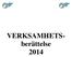 VERKSAMHETS- berättelse 2014