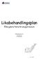 Likabehandlingsplan. Åsbygdens Naturbruksgymnasium. Behandla andra som Du själv vill bli behandlad. Rev.110819