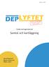 DEP LYFTET. Samtal och kartläggning. Undervisningsmaterial. Anna Santesson Markus Andersson Håkan Jarbin. Version 1 2014