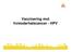 Vaccinering mot livmoderhalscancer - HPV