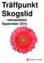 Träffpunkt Skogslid. månadsblad September 2015