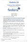 Fedora 15. Fedora live-avbilder. Hur man använder Fedora live-avbilden. Paul W. Frields Nelson Strother Nathan Thomas