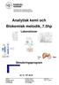 Analytisk kemi och Biokemisk metodik, 7.5hp