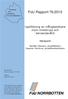 FoU NORRBOTTEN. FoU Rapport 76:2013. Uppföljning av mångbesökare inom missbruks och beroendevård. Delrapport