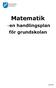 Matematik. - en handlingsplan för grundskolan