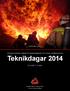 Sveriges största mässa för räddningstjänst och annan insatspersonal Teknikdagar 2014