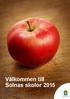 Allmän information 4. Norra området 8. Bergshamraskolan, Ingridskolan, Svedenskolan, Ulriksdalsskolan. Centrala området 12