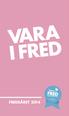 VARA I FRED FREDSÅRET 2014