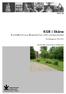 KGB i Skåne. KvalitetsGranskning av Byggnadsminnen utifrån kunskapsunderlaget. Projektrapport, 2010-2011 2011:16. xxx