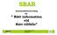 SBAR kommunikationsverktyg för Rätt information vid Rätt tillfälle