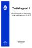 Tertialrapport 1. Rikspolisstyrelsens redovisning enligt regleringsbrevet för 2010 RPS RAPPORT 2010. Rikspolisstyrelsen. Ekonomiavdelningen