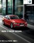 BMW 3-serien Sedan. www.bmw.se www.bmw.com. När du älskar att köra BMW 3-SERIE SEDAN. BMW EFFICIENTDYNAMICS. MER KRAFT. MINDRE FÖRBRUKNING.