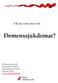 Vill du veta mer om. Demenssjukdomar? Böckerna finns på Sjukhusbiblioteket Länssjukhuset Ryhov Februari 2015 www.rjl.se/bibliotek