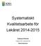 Systematiskt Kvalitetsarbete för Lekåret 2014-2015