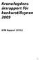 Kronofogdens årsrapport för konkurstillsynen 2009 KFM Rapport 2010:2