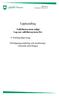 2009-06-24 Reviderad: 2010-04-13. Upphandling. Valfrihetssystem enligt Lag om valfrihetssystem för: Familjerådgivning