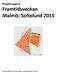 Projektrapport Framtidsveckan Malmö: Sofielund 2015