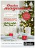 magasinet Önska julklappsfrossa duka upp för fest sid 6 SÖTT, SALT, STARKT OCH JÄTTEGOTT sid 25 Baka bröd i gryta sid 18 NYA