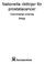Nationella riktlinjer för prostatacancer. Vetenskapligt underlag Bilaga